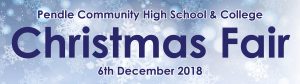 Pendle Community Christmas Fair @ Pendle Community High School & College